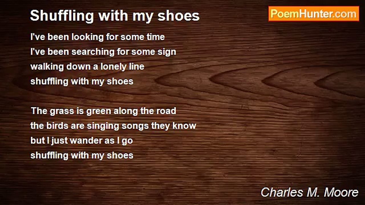 Charles M. Moore - Shuffling with my shoes
