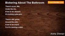 Aisha Sherazi - Bickering About The Bathroom