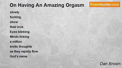 Dan Brown - On Having An Amazing Orgasm