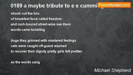 Michael Shepherd - 0189 a maybe tribute to e e cummings