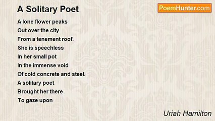 Uriah Hamilton - A Solitary Poet