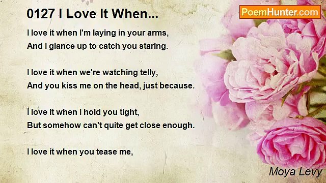 Moya Levy - 0127 I Love It When...