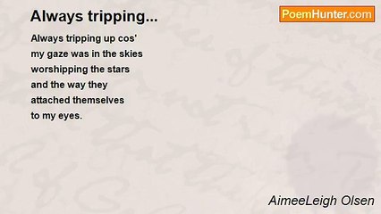 AimeeLeigh Olsen - Always tripping...