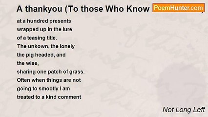 Not Long Left - A thankyou (To those Who Know Poemhunter)