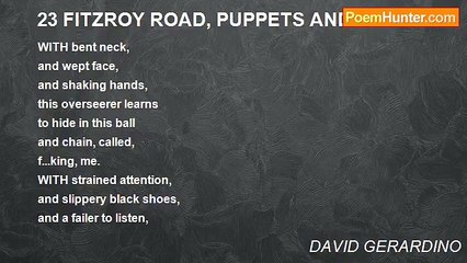 DAVID GERARDINO - 23 FITZROY ROAD, PUPPETS AND KEYS
