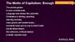 Anthony Weir - The Motto of Capitalism: Enough Is Not Enough