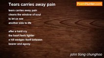 john tiong chunghoo - Tears carries away pain