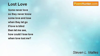 Steven L. Mattes - Lost Love