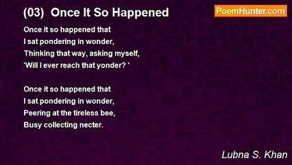 Lubna S. Khan - (03)  Once It So Happened