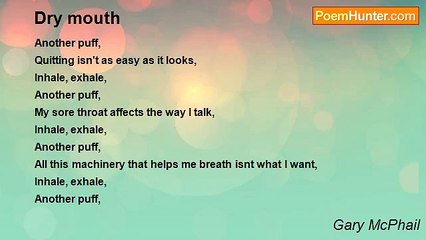 Gary McPhail - Dry mouth