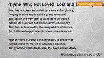 Ronberge (anno secundo) - rhyme  Who Not Loved, Lost and Not Longed for Another Chance?