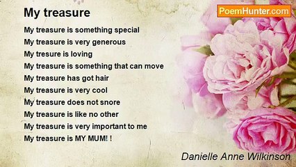 Danielle Anne Wilkinson - My treasure