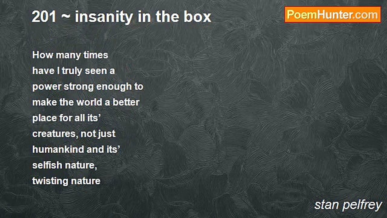 stan pelfrey - 201 ~ insanity in the box