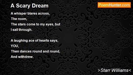 >Starr Williams< - A Scary Dream