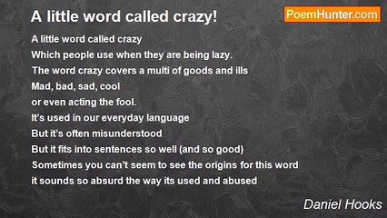 Daniel Hooks - A little word called crazy!
