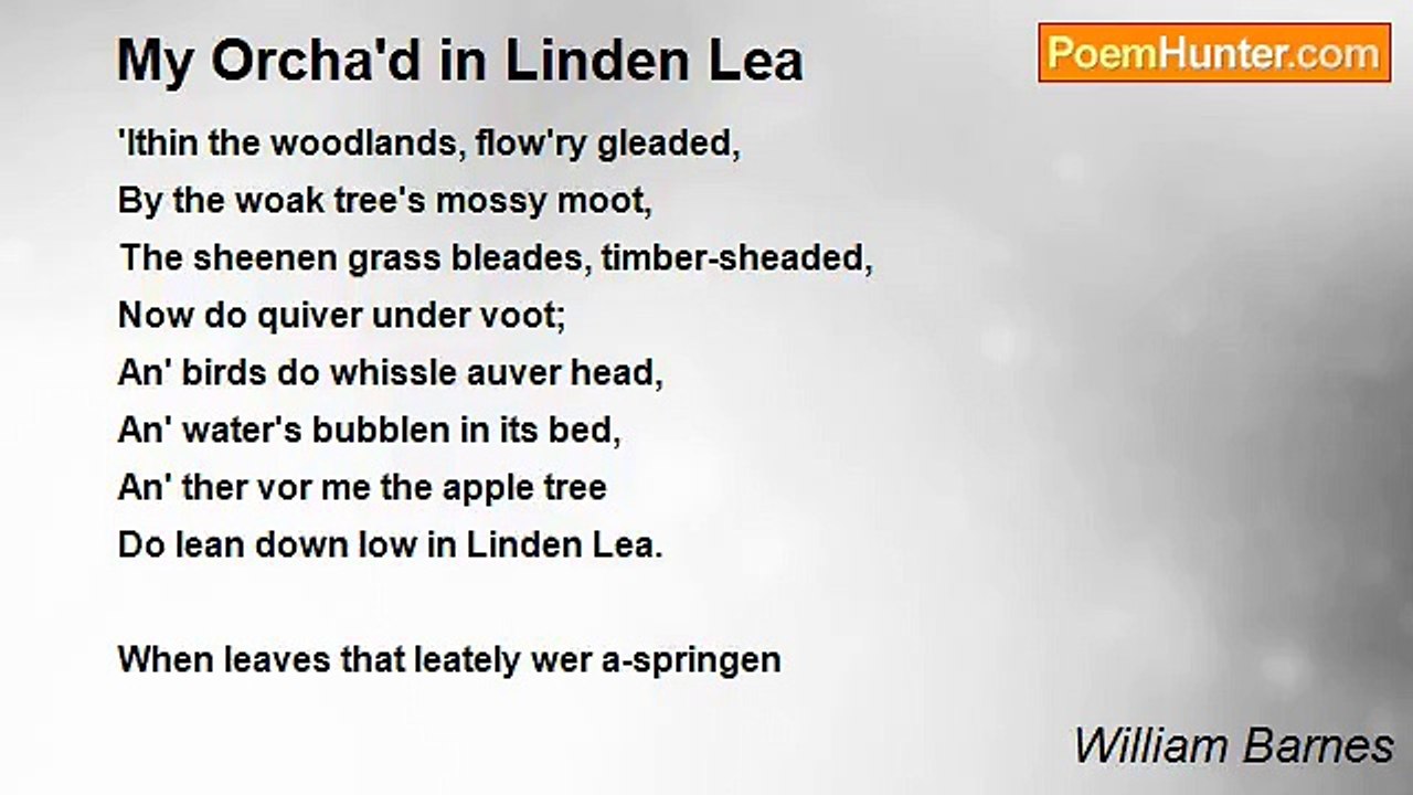 William Barnes - My Orcha'd in Linden Lea