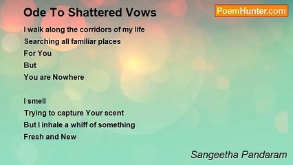 Sangeetha Pandaram - Ode To Shattered Vows