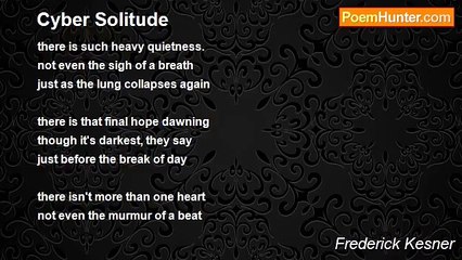 Frederick Kesner - Cyber Solitude