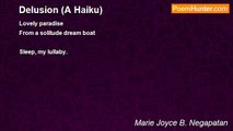 Marie Joyce B. Negapatan - Delusion (A Haiku)