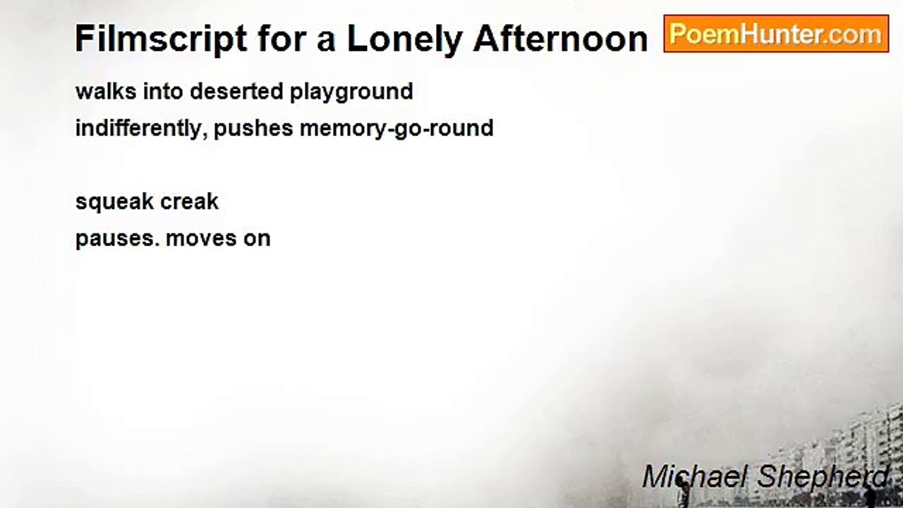 Michael Shepherd - Filmscript for a Lonely Afternoon