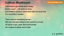 s./j. goldner - Celibate Mouthwash