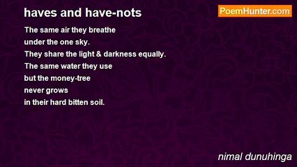 nimal dunuhinga - haves and have-nots