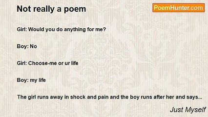 Just Myself - Not really a poem