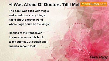Mary Nagy - ~I Was Afraid Of Doctors Till I Met Dr. Seuss~