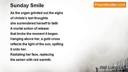 Not Long Left - Sunday Smile
