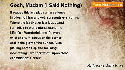 Ballerina With Fins - Gosh, Madam (I Said Nothing)