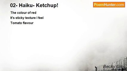 Becky Ginn - 02- Haiku- Ketchup!