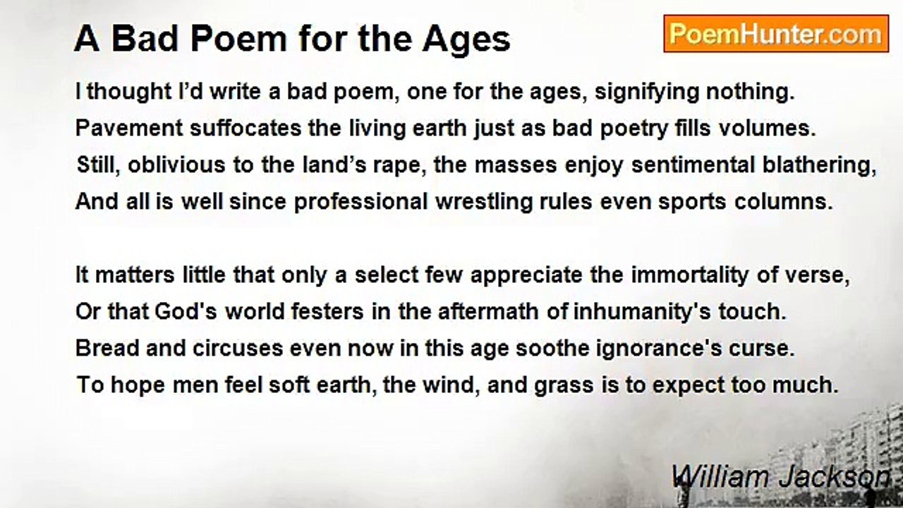 William Jackson - A Bad Poem for the Ages