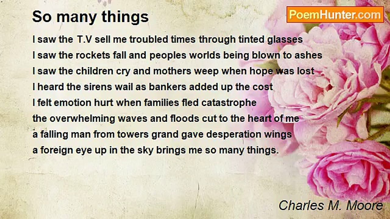 Charles M. Moore - So many things