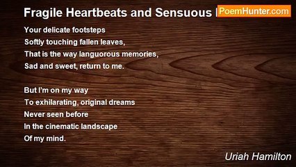 Uriah Hamilton - Fragile Heartbeats and Sensuous Mouth