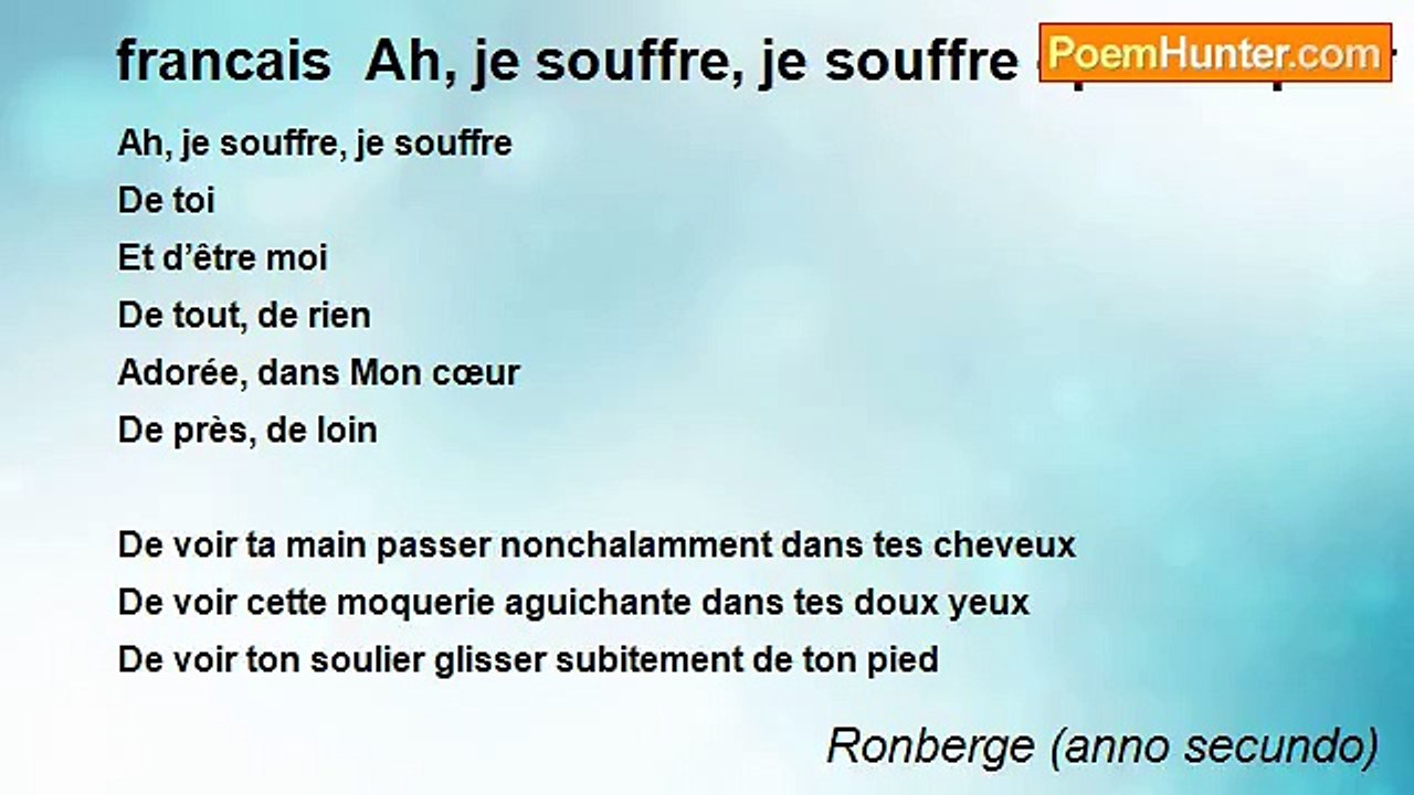 Ronberge (anno secundo) - francais  Ah, je souffre, je souffre - poème pour ma femme