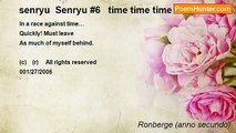 Ronberge (anno secundo) - senryu  Senryu #6   time time time time time
