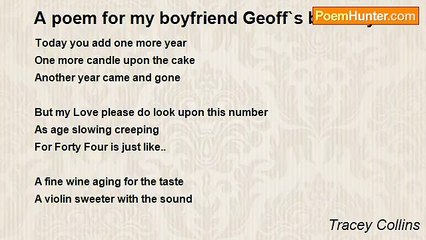 Tracey Collins - A poem for my boyfriend Geoff`s birthday! !