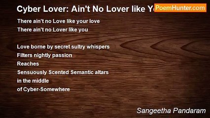 Sangeetha Pandaram - Cyber Lover: Ain't No Lover like You
