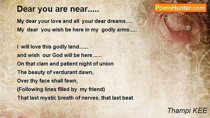 Thampi KEE - Dear you are near.....