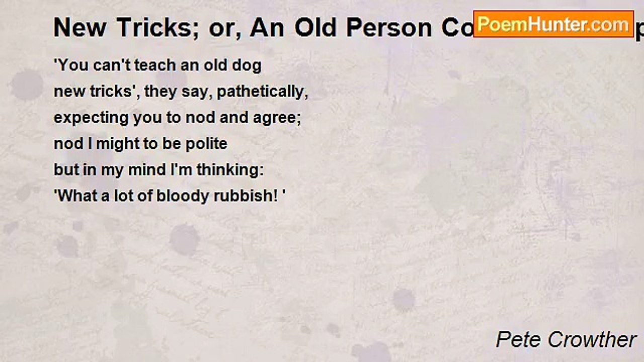Pete Crowther - New Tricks; or, An Old Person Considers Computers, Cell Phones, Mp3s, DVDs etc.