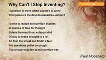 Paul Moosberg - Why Can't I Stop Inventing?