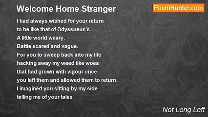 Not Long Left - Welcome Home Stranger