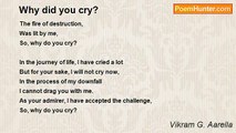 Vikram G. Aarella - Why did you cry?