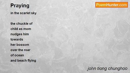 john tiong chunghoo - Praying