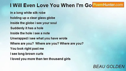 BEAU GOLDEN - I Will Even Love You When I'm Gone