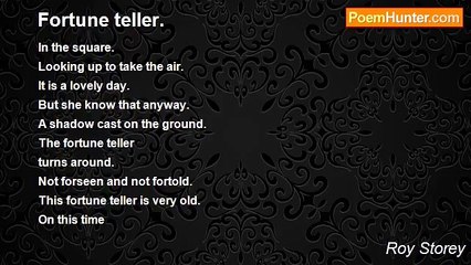 Roy Storey - Fortune teller.