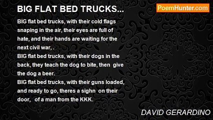 DAVID GERARDINO - BIG FLAT BED TRUCKS...
