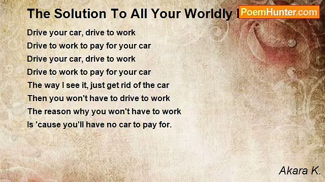 Akara K. - The Solution To All Your Worldly Problems