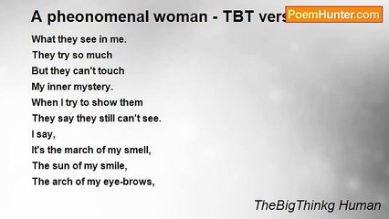 TheBigThinkg Human - A pheonomenal woman - TBT version..