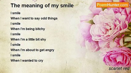 scarlet red - The meaning of my smile